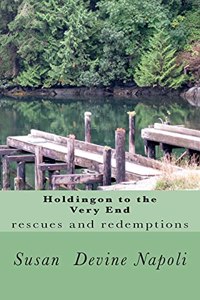 Holdingon to the Very End
