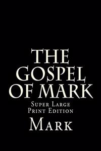 The Gospel of Mark