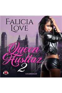 Queen Hustlaz, Part 2