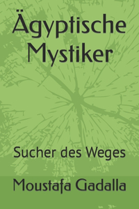 Ägyptische Mystiker