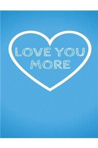 Love You More