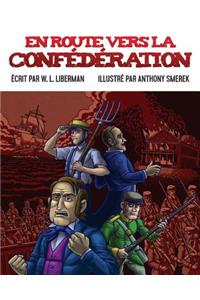 En route vers la Confédération