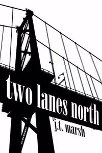 Two Lanes North
