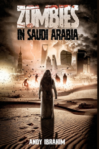 Zombies in Saudi Arabia
