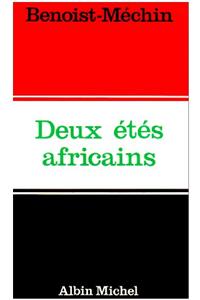 Deux Etes Africains, Mai-Juin 1967-Juillet 1971