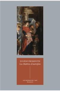 Les Maitres d'Autrefois