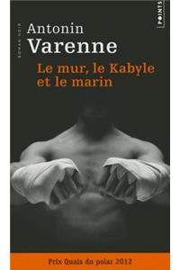 Le mur, le Kabyle et le marin