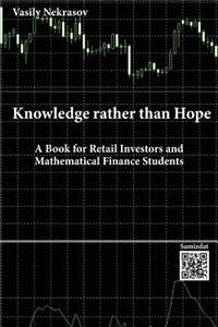 Knowledge rather than Hope