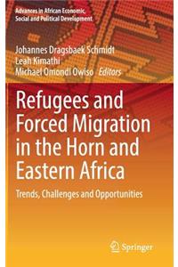 Refugees and Forced Migration in the Horn and Eastern Africa