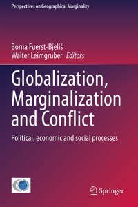 Globalization, Marginalization and Conflict