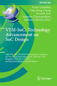 Vlsi-Soc: Technology Advancement on Soc Design