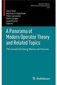 Panorama of Modern Operator Theory and Related Topics