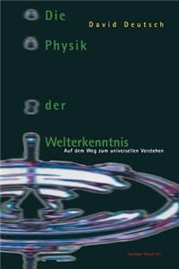 Die Physik Der Welterkenntnis
