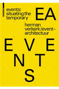 EVENTS: Situating the Temporary