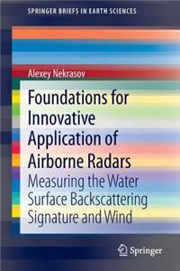 Foundations for Innovative Application of Airborne Radars