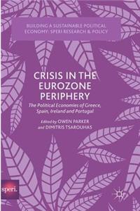 Crisis in the Eurozone Periphery