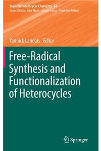 Free-Radical Synthesis and Functionalization of Heterocycles