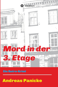 Mord in der 3. Etage