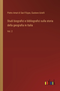 Studi biografici e bibliografici sulla storia della geografia in Italia