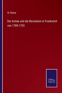 Die Armee und die Revolution in Frankreich von 1789-1793