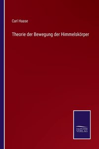 Theorie der Bewegung der Himmelskörper