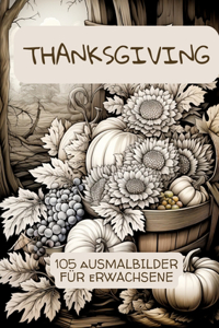 Thanksgiving - 105 Ausmalbilder für Erwachsene
