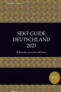 Sekt Guide Deutschland Das Standardwerk zum Deutschen Sekt