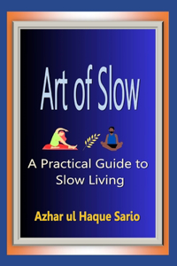Art of Slow