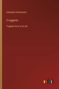 Il reggente