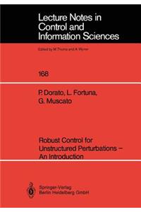 Robust Control for Unstructured Perturbations -- An Introduction