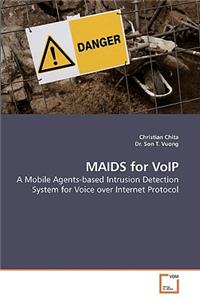 MAIDS for VoIP