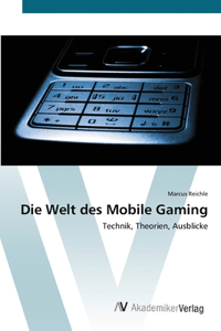 Welt des Mobile Gaming