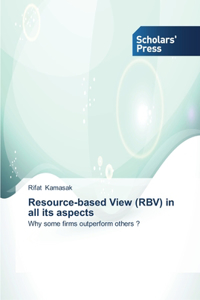 Resource-based View (RBV) in all its aspects