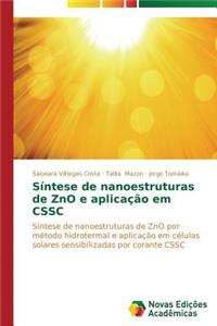 Síntese de nanoestruturas de ZnO e aplicação em CSSC