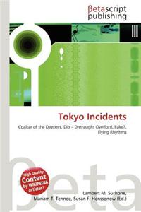 Tokyo Incidents