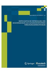 Wirtschaftliche Entwicklung Von AusgrÃ¼ndungen Aus AuÃ?eruniversitÃ¤ren Forschungseinrichtungen