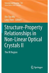 Structure-Property Relationships in Non-Linear Optical Crystals II