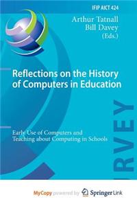 Reflections on the History of Computers in Education
