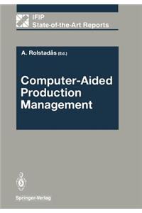 Computer-Aided Production Management