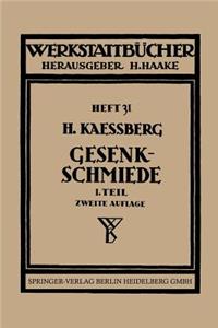 Gesenkschmiede