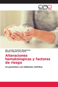 Alteraciones hematologicas y factores de riesgo