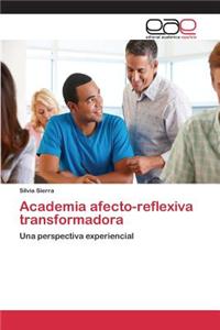 Academia afecto-reflexiva transformadora