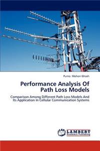 Performance Analysis Of Path Loss Models