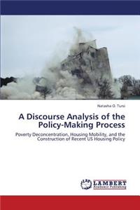 Discourse Analysis of the Policy-Making Process