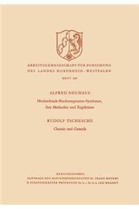 Höchstdruck-Hochtemperatur-Synthesen, ihre Methoden und Ergebnisse. Chemie und Genetik