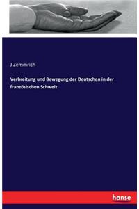 Verbreitung und Bewegung der Deutschen in der französischen Schweiz