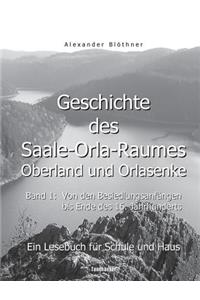 Geschichte des Saale-Orla-Raumes