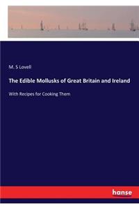 Edible Mollusks of Great Britain and Ireland