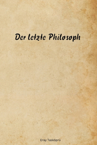 letzte Philosoph