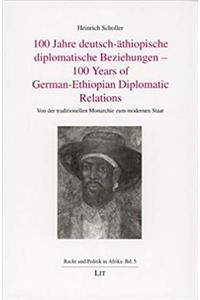 100 Jahre Deutsch-Athiopische Diplomatische Beziehungen - 100 Years of German-Ethiopian Diplomatic Relations, 5